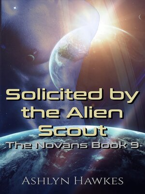 cover image of Solicited by the Alien Scout